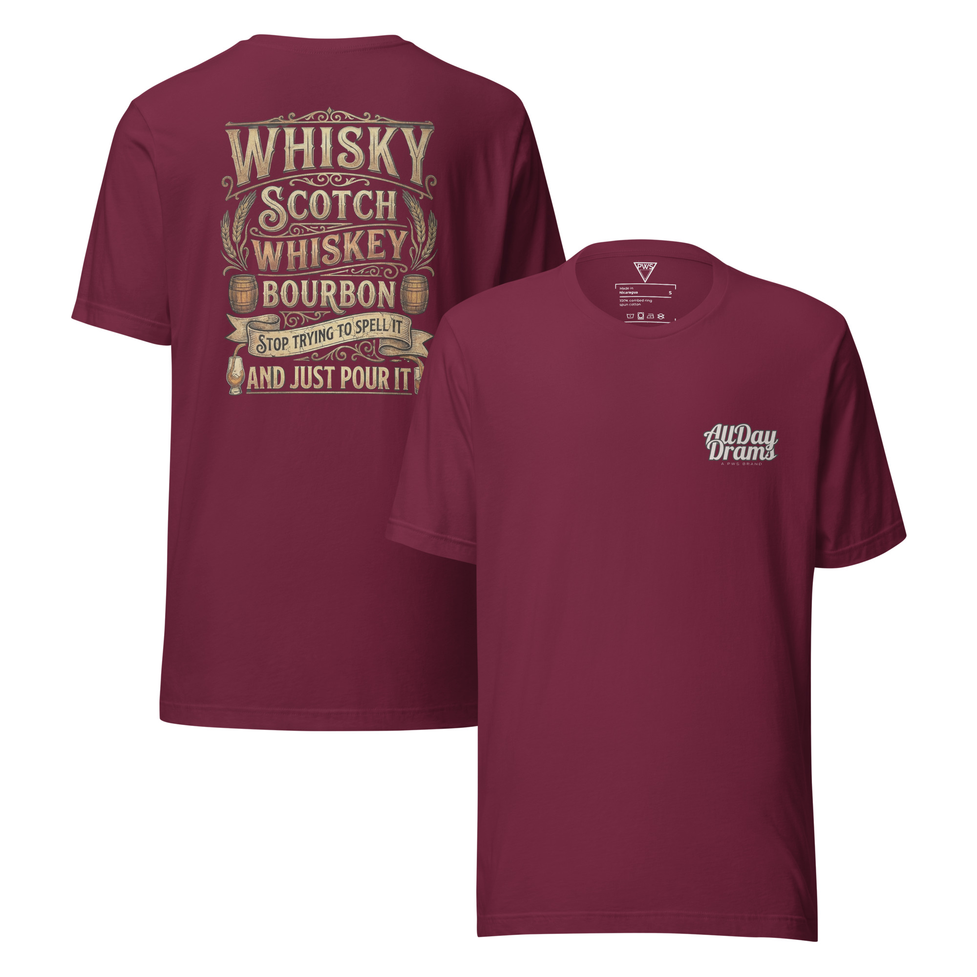 "All Day Drams" T-Shirt | Soft Cotton Whisky Graphic Tee - Image 2