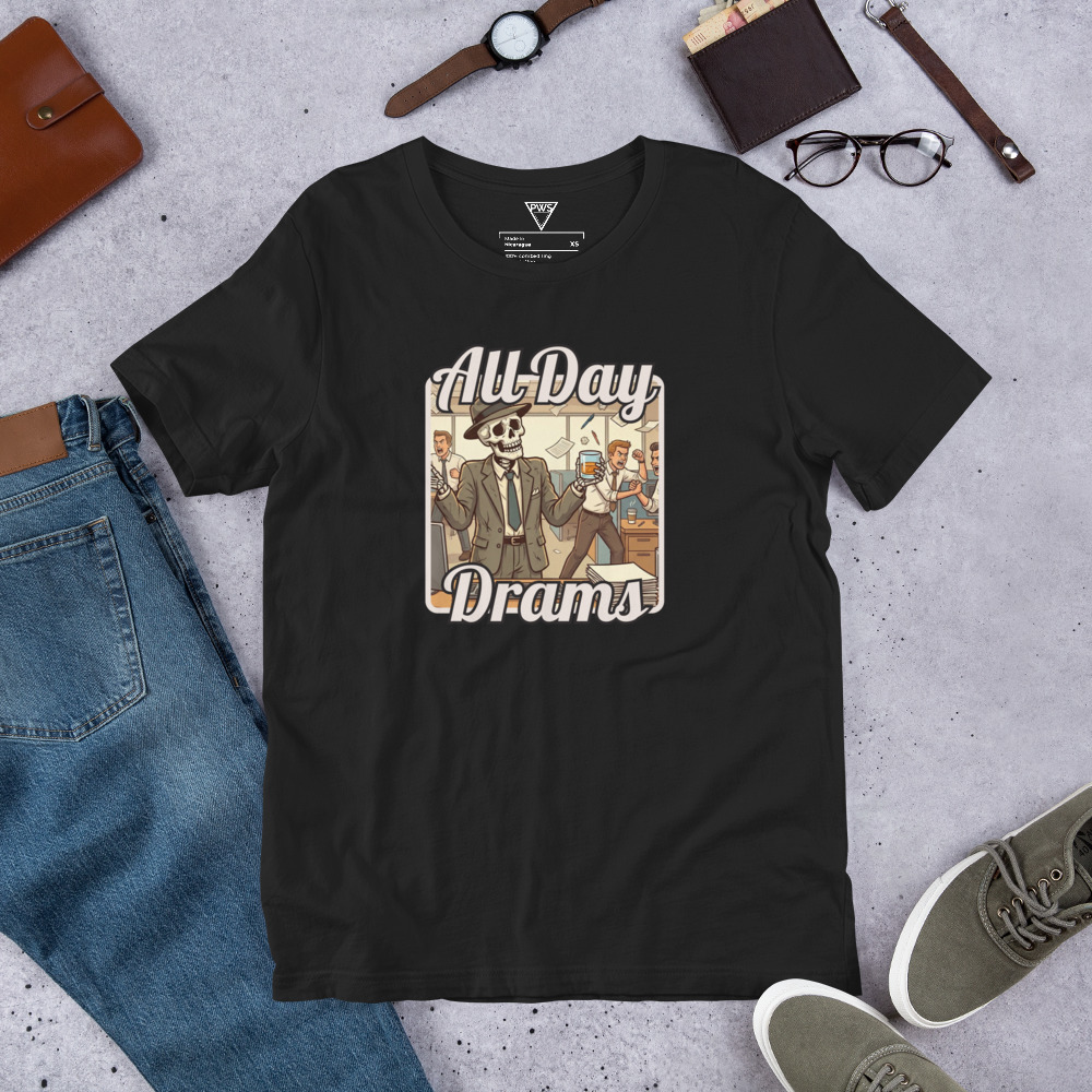 "All Day Drams" T-Shirt | Soft Cotton Whisky Graphic Tee - Image 2