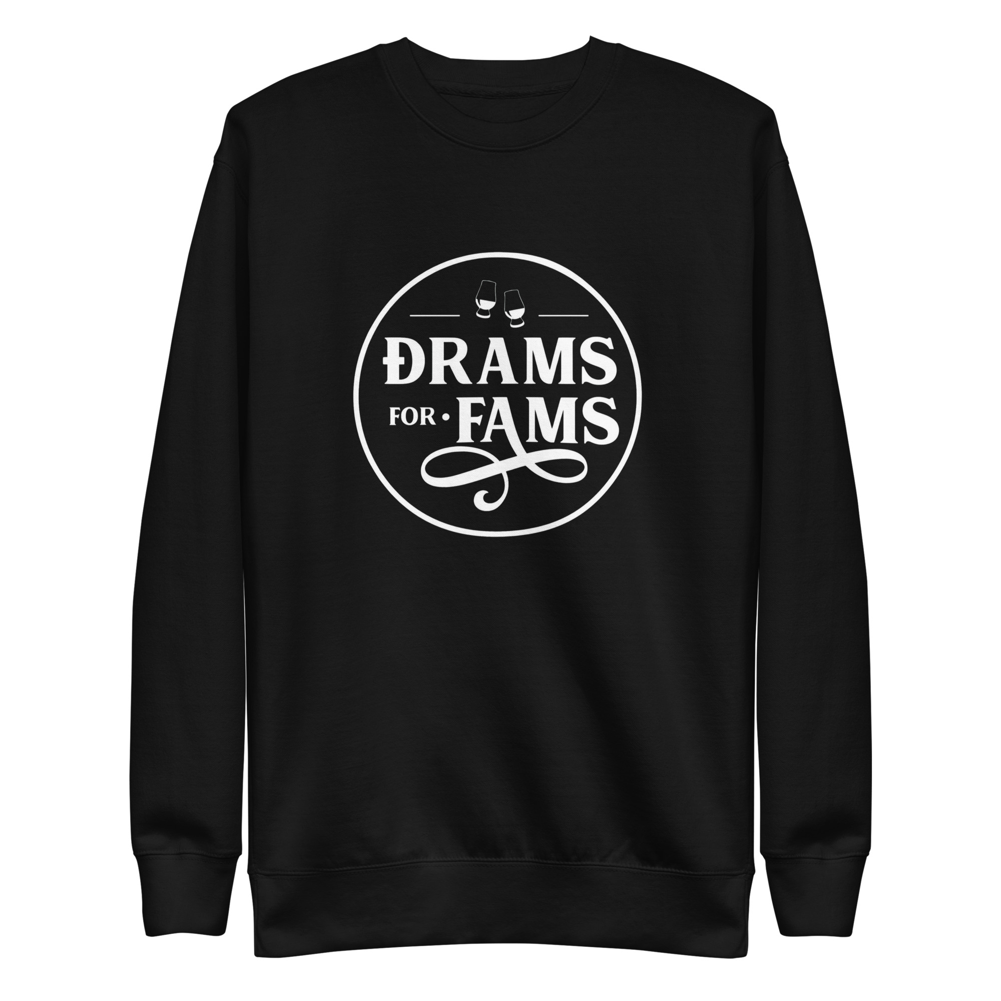 Drams For Fams Exclusive Unisex Premium Sweatshirt